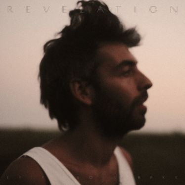 LEIF VOLLEBEK: il songwriter canadese annuncia l’album “REVELATION”  in uscita il 27 settembre 2024