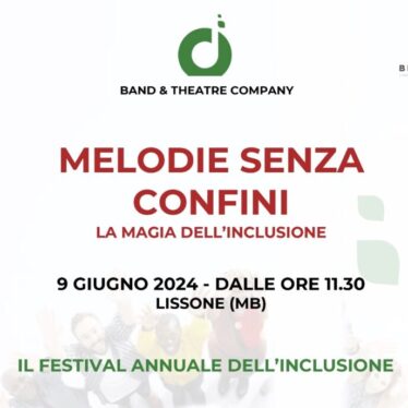 A Lissone (Monza-Brianza) si rinnova l’appuntamento annuale con la giornata dedicata all’inclusione grazie al festival MELODIE SENZA CONFINI