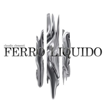 Il singolo “Ferro Liquido” è una prova di forza e di evoluzione per Claudio Clementi