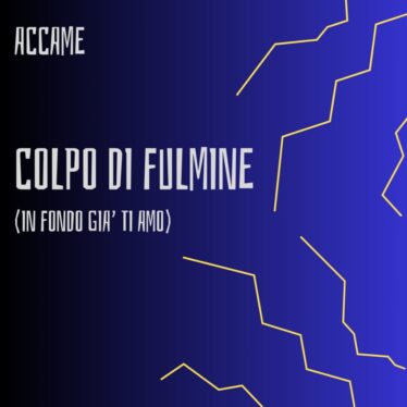 “Colpo di fulmine” di Accame, non sarà forse il brano più radiofonico di fine anno, ma è sicuramente uno dei più sinceri